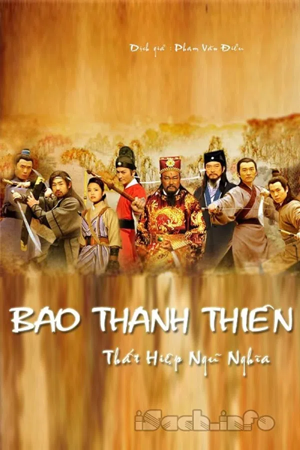 Poster phim Bao Thanh Thiên: Thất Hiệp Ngũ Nghĩa trên PhimMoi