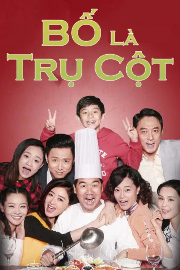 Xem Phim Bố Là Trụ Cột Vietsub HD Online