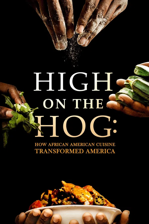 Xem Phim High on the Hog: Ẩm thực Mỹ gốc Phi đã thay đổi Hoa Kỳ như thế nào (S2) Vietsub HD Online