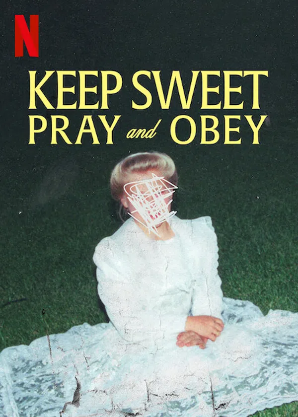 Poster phim Keep Sweet: Cầu nguyện và nghe lời trên PhimMoi