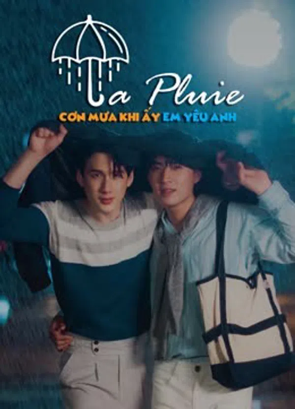 Poster phim La Pluie: Cơn Mưa Khi Ấy, Em Yêu Anh trên PhimMoi