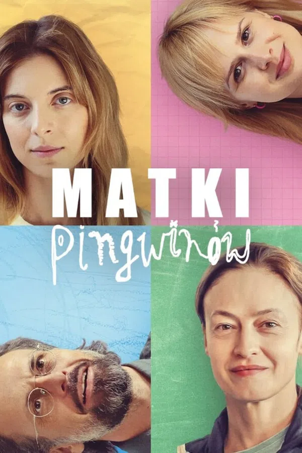 Poster phim Những người mẹ của bầy cánh cụt trên PhimMoi