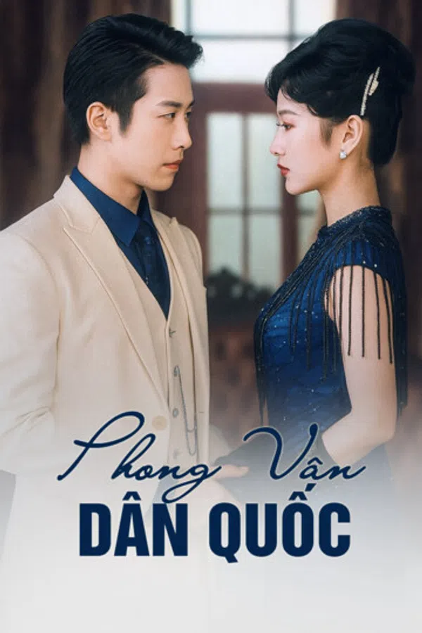 Poster phim Phong Vân Dân Quốc trên PhimMoi