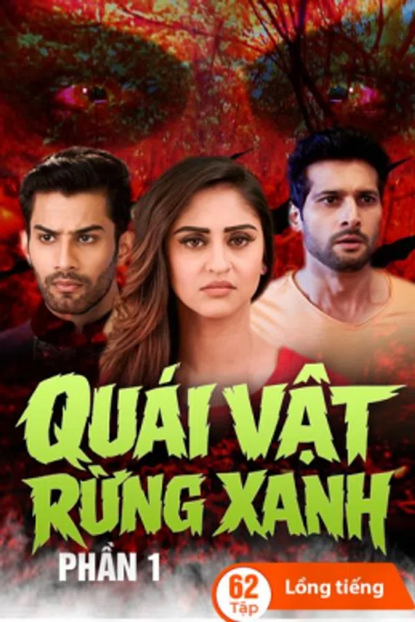 Xem Phim Quái Vật Rừng Xanh (Phần 1) Vietsub HD Online