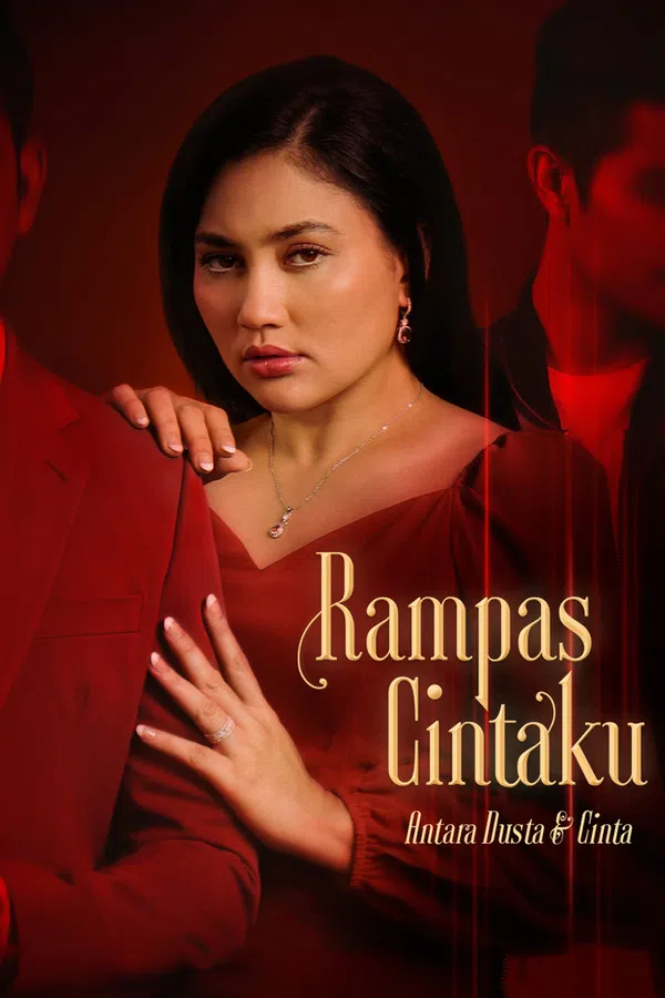 Poster phim Rampas Cintaku (Phần 1) trên PhimMoi