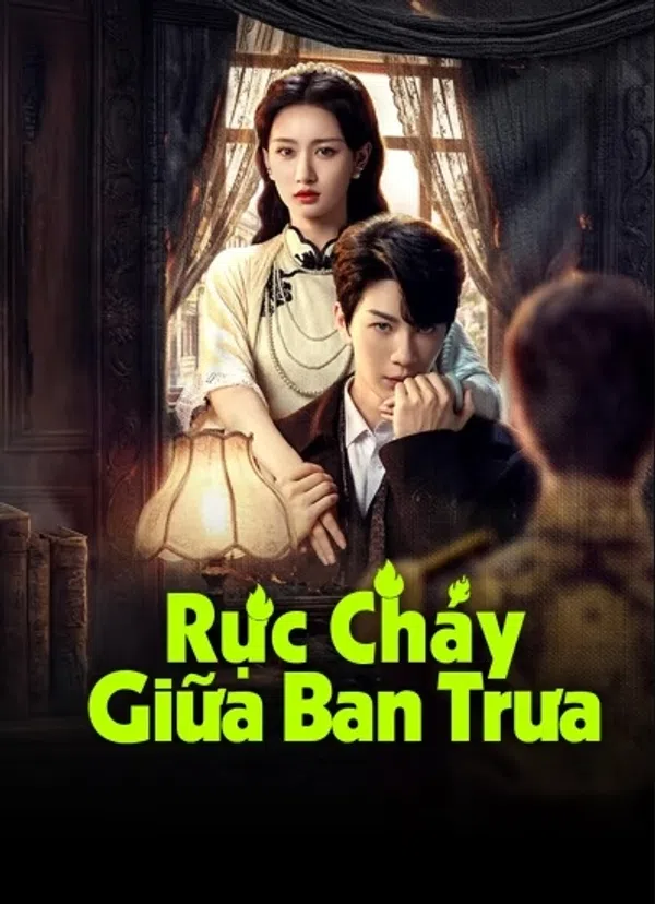 Rực Cháy Giữa Ban Trưa