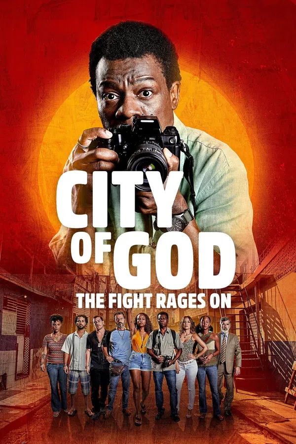 Poster phim Thành Phố Của Chúa: Cuộc Chiến Tiếp Diễn (Cidade de Deus: A Luta Não Para) trên PhimMoi