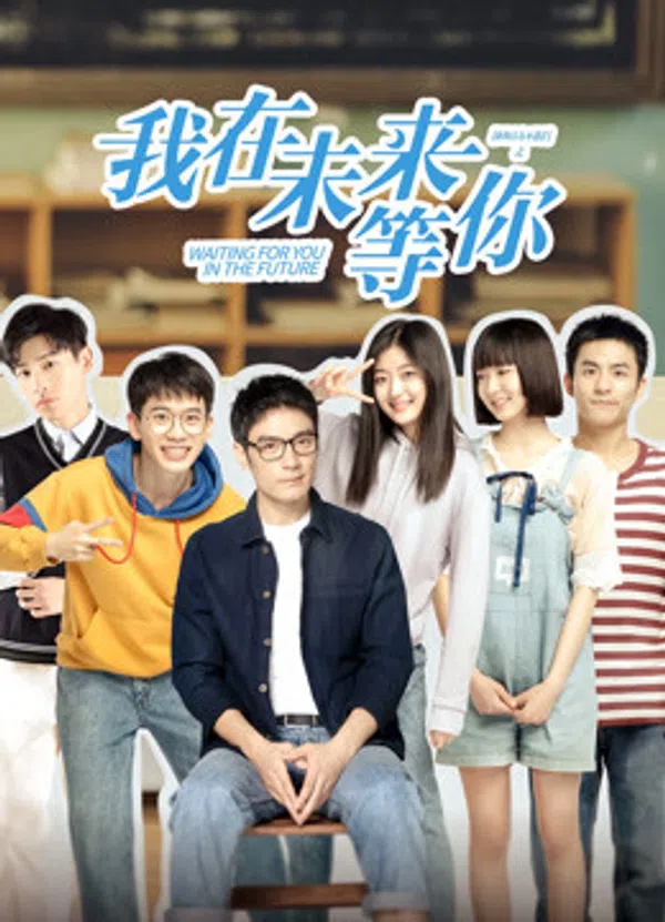 Poster phim Tôi Đợi Cậu Ở Tương Lai trên PhimMoi