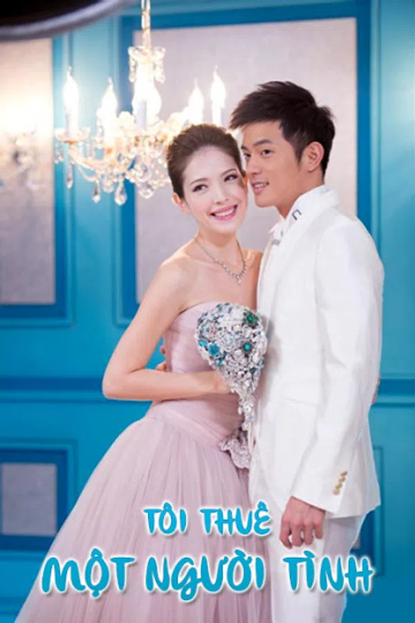 Poster phim Tôi Thuê Một Người Tình trên PhimMoi