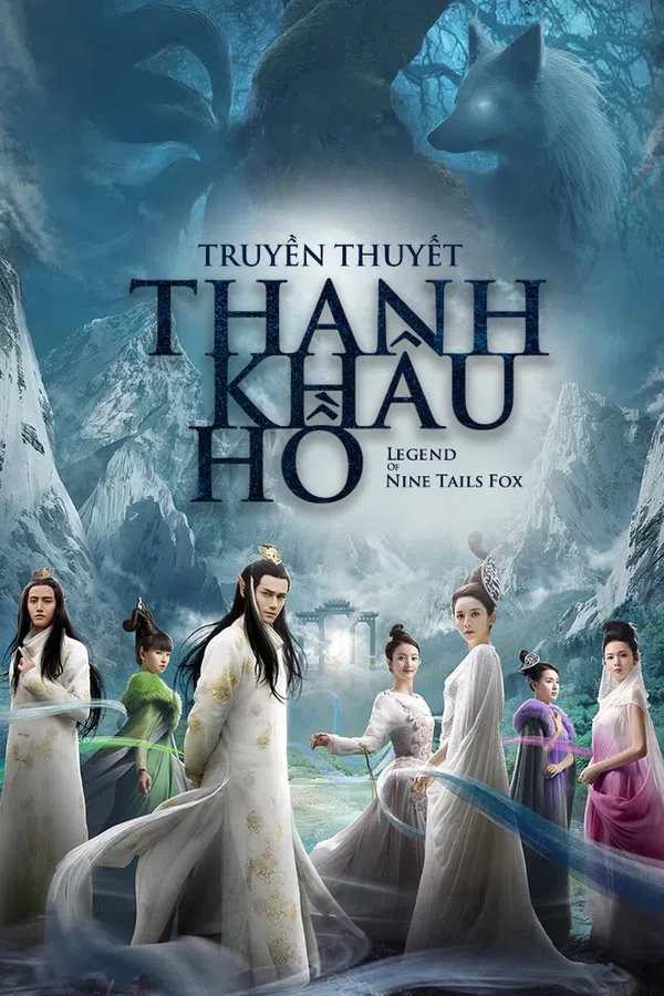 Poster phim Truyền Thuyết Thanh Khâu Hồ trên PhimMoi