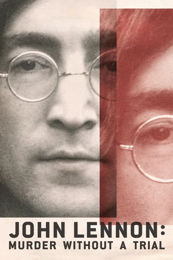 Poster phim Vụ Ám Sát John Lennon: Lời Nhận Tội Không Qua Xét Xử trên PhimMoi