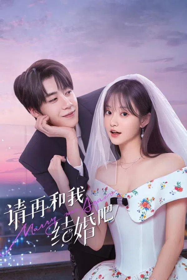 Poster phim Xin Hãy Kết Hôn Với Tôi Lần Nữa trên PhimMoi